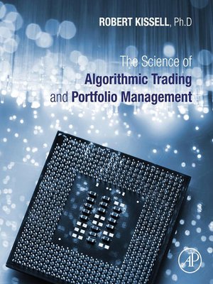 cover image of The Science of Algorithmic Trading and Portfolio Management